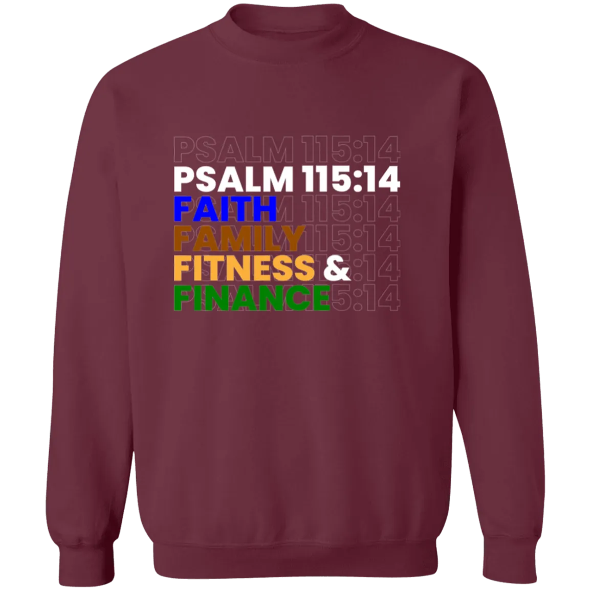 FAITH FAMILY FITNESS & FINANCE Pullover Sweatshirt