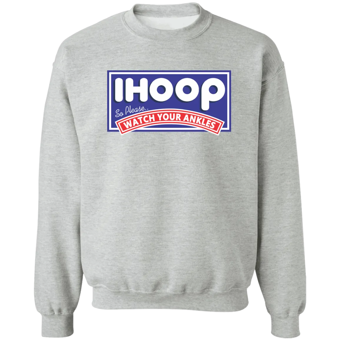 IHOOP Ankles Crewneck Pullover Sweatshirt