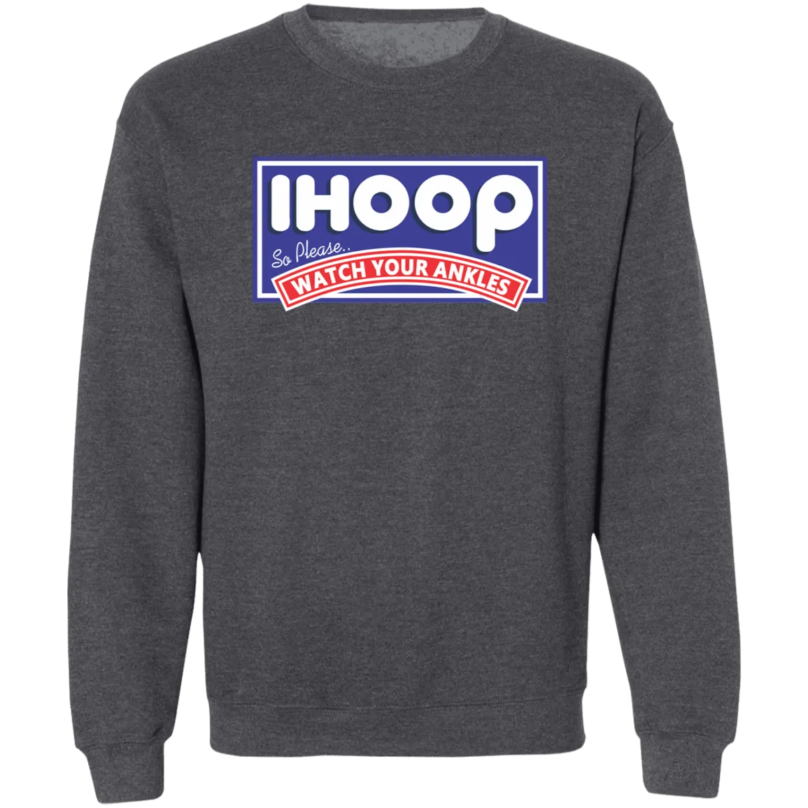 IHOOP Ankles Crewneck Pullover Sweatshirt
