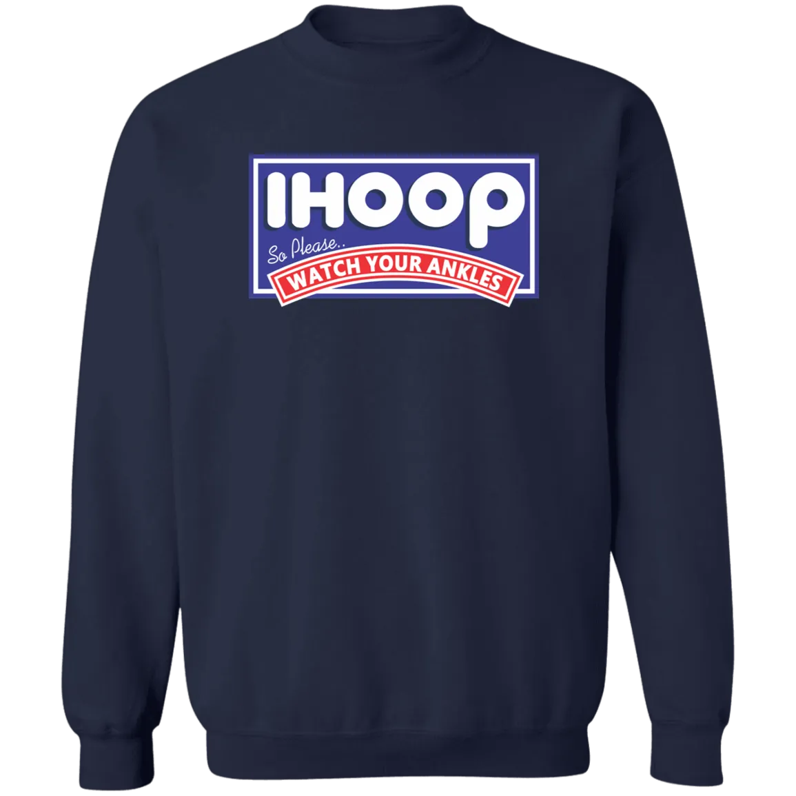 IHOOP Ankles Crewneck Pullover Sweatshirt